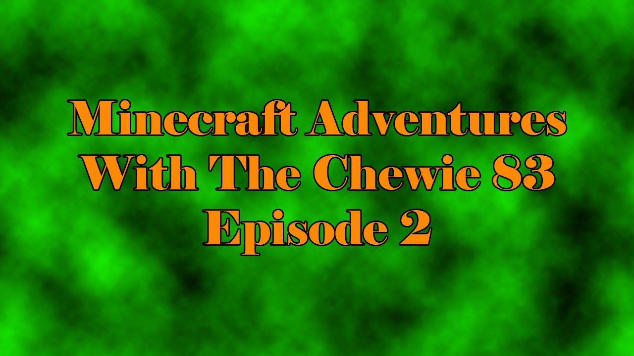 Minecraft Adventures Episode 2 - YouTube