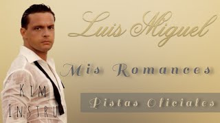 Luis Miguel  - Toda Una Vida ( Pista Oficial  Y letra )