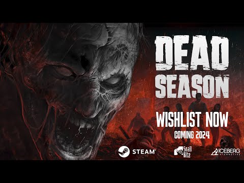 Dead Season - Game Reveal Trailer