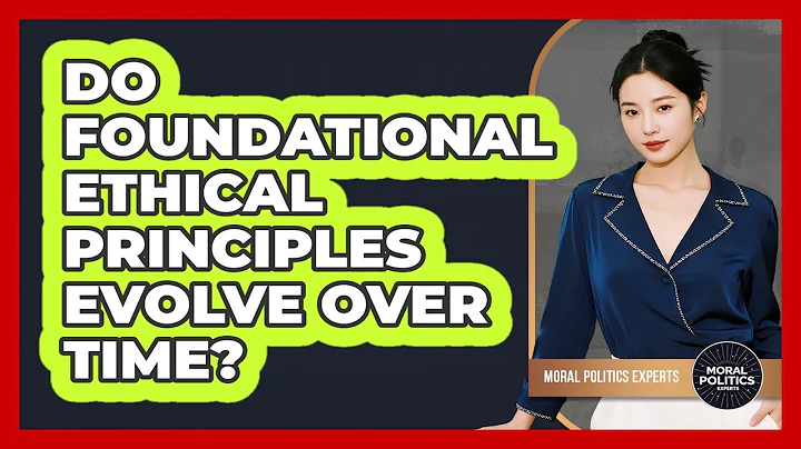 Do Foundational Ethical Principles Evolve Over Time?