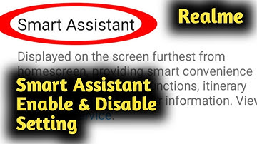 Realme Smart Assistant Enable & Disable Setting