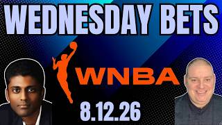 Wednesday WNBA Picks - 8/12/26 l Craig Trapp & Indian Cowboy WNBA Betting Picks & Predictions