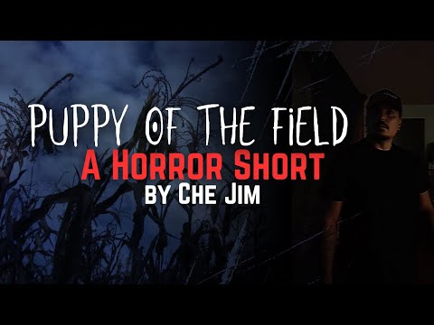 Puppy of the Field (A Horror Short)