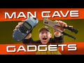 Man Cave Gadgets!