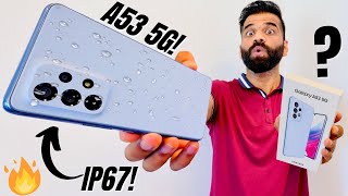 Samsung Galaxy A53 5G Unboxing & First Look | Most Advanced Budget Android Phone?🔥🔥🔥