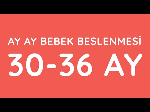 2.5- 3 Yaş Çocuk  Beslenmesi