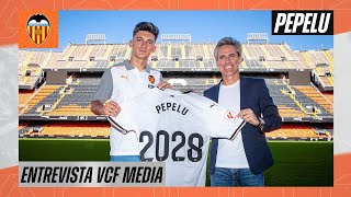 PRIMERAS DECLARACIONES DE PEPELU COMO JUGADOR DEL VALENCIA CF