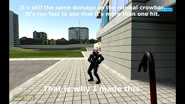 [Gmod] Fast Crowbar Video