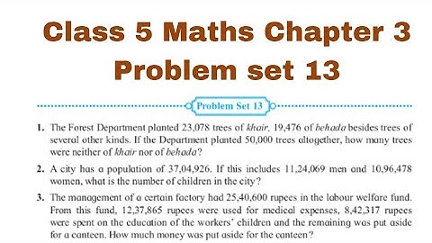 Class 5 Maths | Chapter 3. Addition and subtraction | Problem set 13 | Maharashtra state board