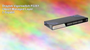Draytek Vigor Switch P2261- 24port Managed Layer 2 Gigabit | draytekvietnam.com