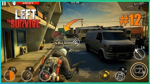 Left To Survive Gameplay Walkthrough #12