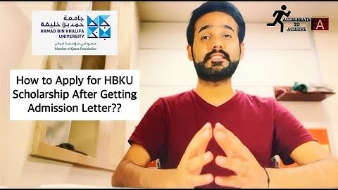 How to submit HBKU scholarship application after getting admission letter ?