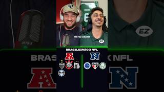 Brasileirão em conferências da #NFL!