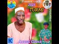 Auwal Gawa Turmi 2025 Music Musicgenre Faira Duet