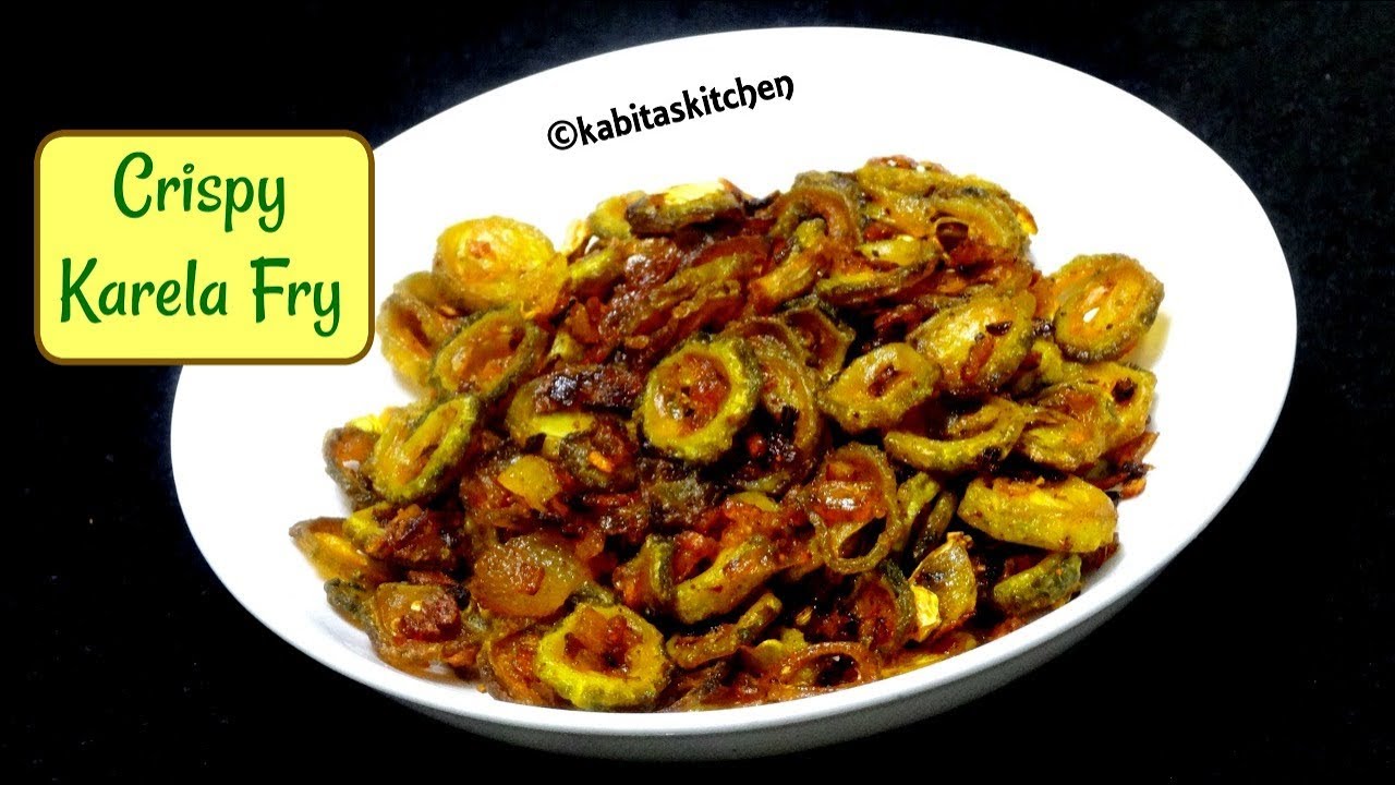 Crispy Karela Fry | कुरकुरे करेला | Bitter gourd fry | Stir fry karela recipe | kabitaskitchen | Kabita Singh | Kabita