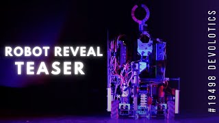 Robot Reveal Teaser