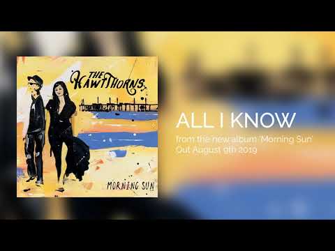the-hawtthorns---all-i-know-[official-audio]