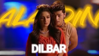 DIBAR DILBAR X ALADDIN EDIT  #aladdinnaamtohsunahoga#viral #video
