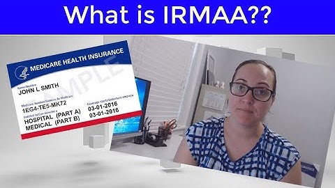 What is IRMAA??