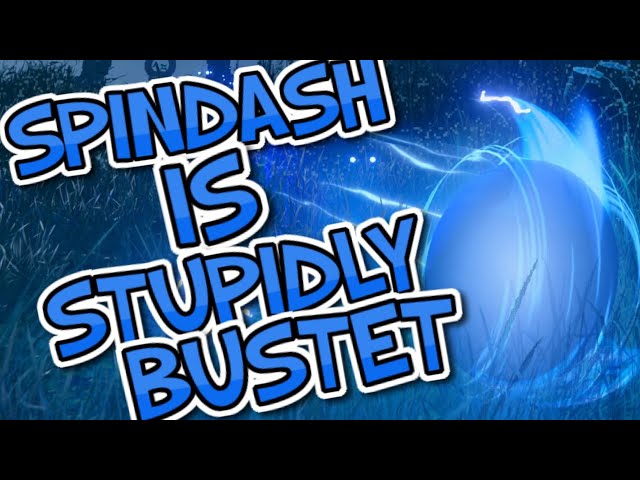 I UNLOCKED the Spindash and...It's BUSTED (+ Upcoming AMV Update)! class=