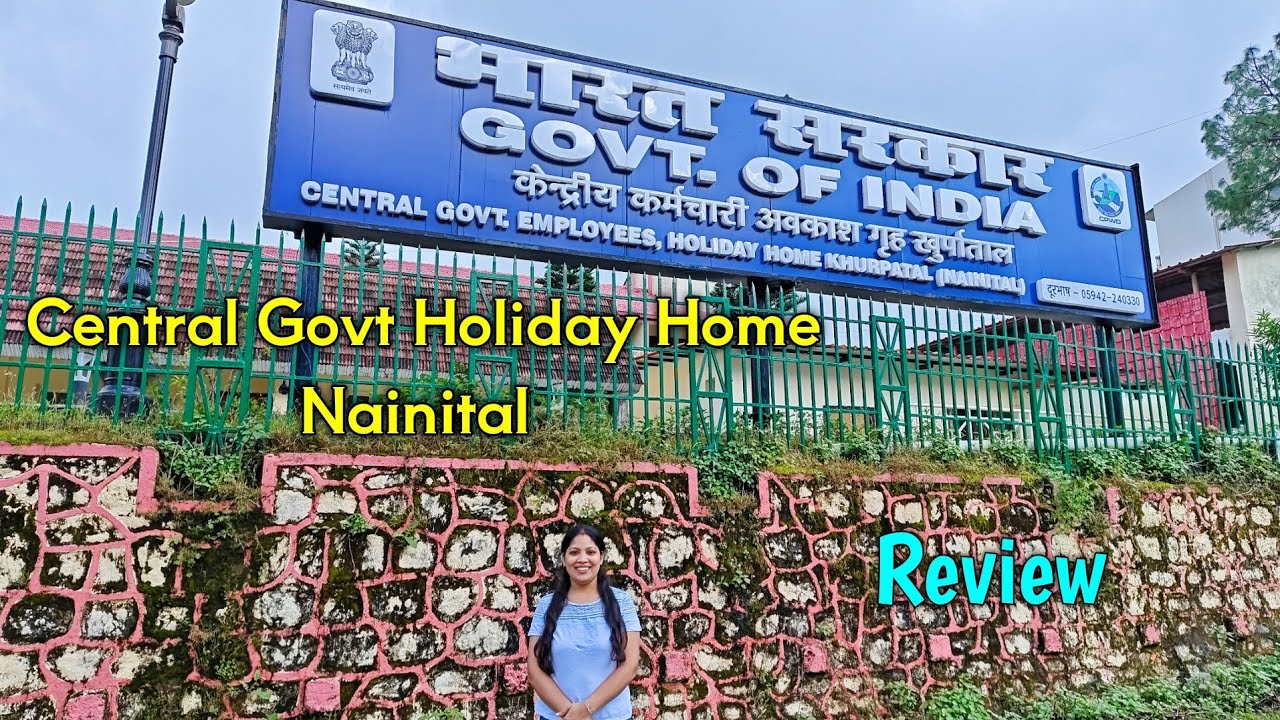 Nainital Holiday Home For Govt Employees Review | Holiday Home Nainital Review