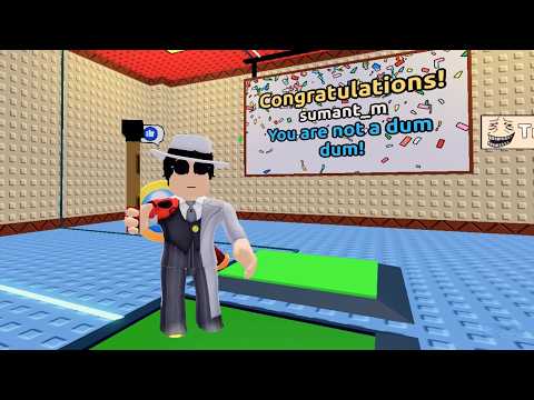 Roblox PROVE YOU ARE NOT A DUM-DUM Walkthrough (All Rooms)