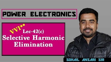 Lec 42(c) Selective Harmonic Elimination | PWM Inverter | Power Electronics