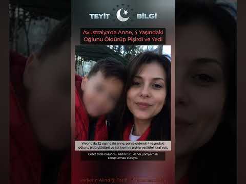 Avustralya'da Anne, 4 Yaşındaki Oğlunu Öldürüp Pişirdi ve Yedi