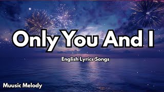 Download Lagu Only You And I💋| English Romantic Love Song (Lyrics) | 2025 MP3 Download Lagu Only You And I💋| English Romantic Love Song (Lyrics) | 2025 MP3
