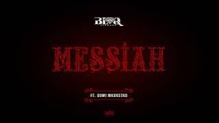 Blaq Diamond - Messiah ft Dumi Mkokstad