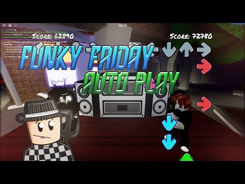 Funky Friday Script GUI / Hack, Auto Play