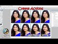 Photoshop tutorial in Tamil - Create Actions Passport Size Photo Step by Step Process