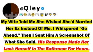 Famous My Wife Told Me She Wished She'd Married Her Ex Instead Of Me. I Whispered "Go Ahead." Then I Sent Net Worth