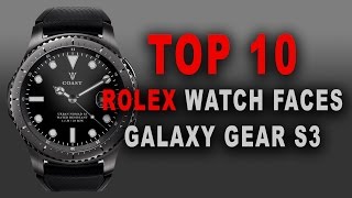 Rolex Custom Faces TOP 10 (Samsung Gear 