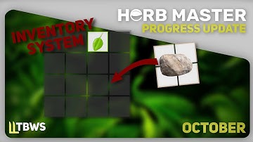 Spatial INVENTORY System and UI + Items | HERB MASTER Monthly Update | OCTOBER