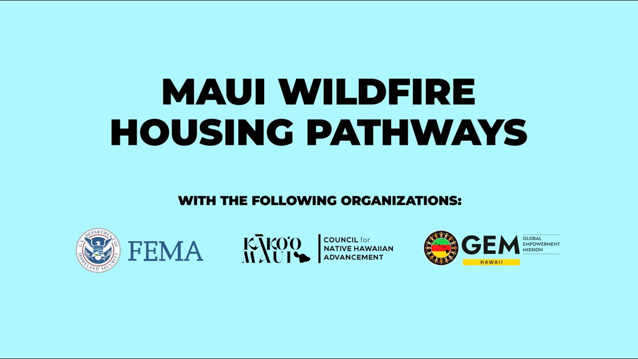 Maui Wildfire Housing Pathways - YouTube