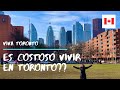 Es caro vivir en Toronto??? Salario y presupuesto mensual de gastos!!!