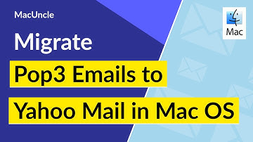 How to Migrate Pop3 Emails to Yahoo Account in Apple Mac?