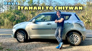 Day 1: Itahari to Chitwan || First Long ride in Suzuki Swift Nepal