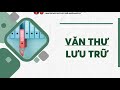 KHOÁ ĐÀO TẠO NGHIỆP VỤ VĂN THƯ - LƯU TRỮ | TRUNG TÂM ĐÀO TẠO VÀ PHÁT TRIỂN NGUỒN NHÂN LỰC