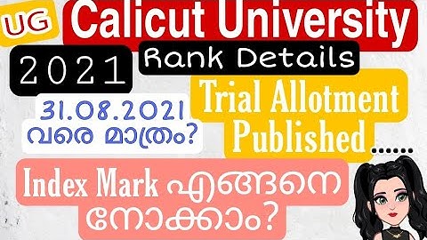 Calicut University Trial Allotment 2021 Ug Rank| How to Check Rank Details & Index Mark| What
