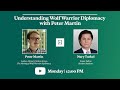 Understanding Wolf Warrior Diplomacy with Peter Martin