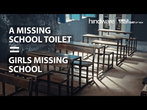 BUILD A TOILET, BUILD HER FUTURE - A Hindware Initiative | World Toilet Day | Missing School