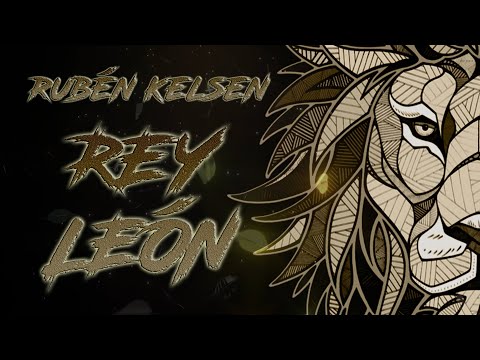 Rubén Kelsen - Rey León (Lyric Video Oficial)