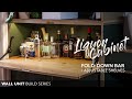 Liquor Cabinet with Fold Down Bar - Wall Unit DIY Build Series