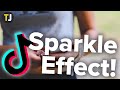 Adding Sparkles to Your TikTok Videos! [HOW TO]