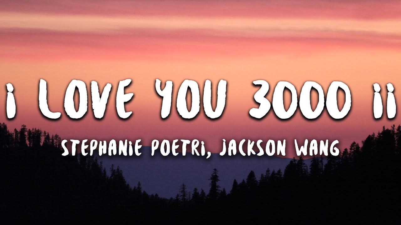 I love you 3000. Jackson Wang i Love you 3000. Love you 3000.