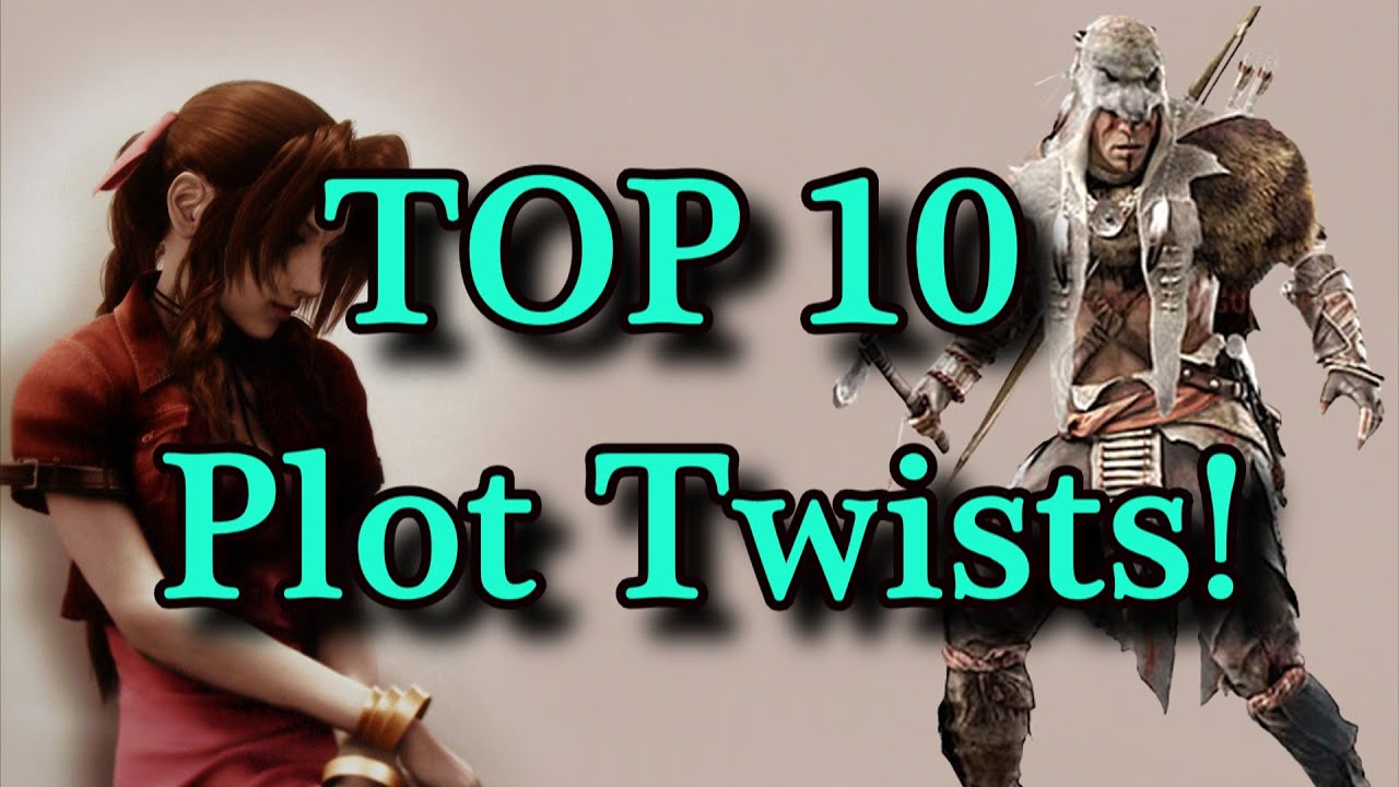 Top 10 Video Game Plot Twists 