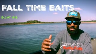Fall Time Baits (B.Lat #15)