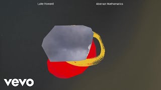 Luke Howard - Abstract Mathematics (Live At Tempo Rubato, Australia / 2020)